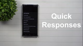 Samsung Quick Responses