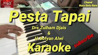 Download lagu PESTA TAPAI Karaoke zulham djais Batu Bara || Versi Korg PA600 mp3