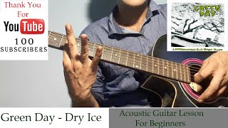 Green Day - Dry Ice (Acoustic Guitar Lesson For Beginners