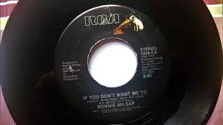 If You Don&#39;t Want Me To , Ronnie Milsap , 1987