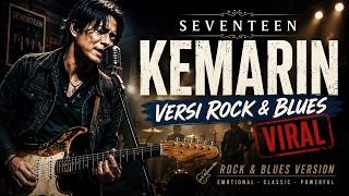 Download lagu Seventeen - Kemarin (Rock & Blues Version) 🎸 Viral Indonesian Blues Rock Cover mp3