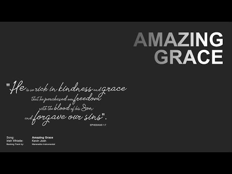 Amazing Grace played on Irish Tin Whistle