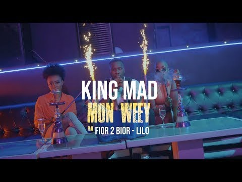 King Mad x Fior 2 Bior x Lilo Lekikounte   Mon Weey Clip Officiel