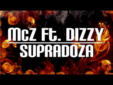 McZ ft. Dizzy - Supradoză