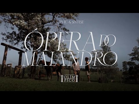 OLÍMPICO (Spvic & Síntese) - ÓPERA DO MALANDRO feat. Dukes & Leo Gandelman (prod. VG)