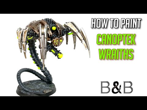 How to paint Canoptek Wraiths