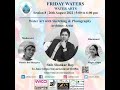 Friday Waters 26 08 22 Water Arts With Shib Shankar Roy