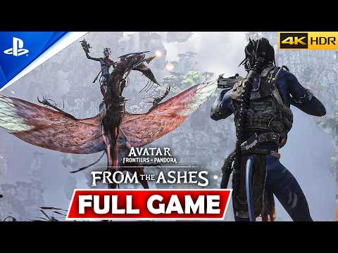 Avatar: Frontiers of Pandora: From the Ashes Gameplay Walkthrough Full Game | PS5 PRO (4K 60FPS HDR)