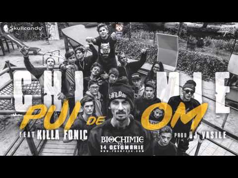 Chimie - Pui de Om feat. Killa Fonic (prod. Dj Vasile)
