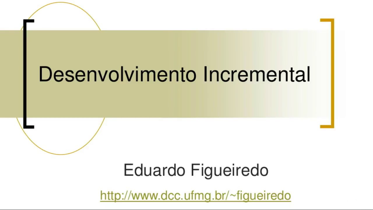 06 - Desenvolvimento Incremental