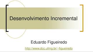 06 - Desenvolvimento Incremental