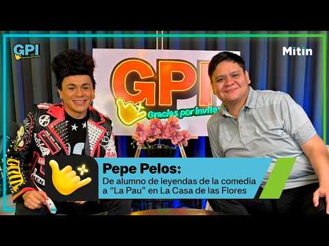 Pepe Pelos: De alumno de leyendas de la comedia a “La Pau” en La Casa de las Flores