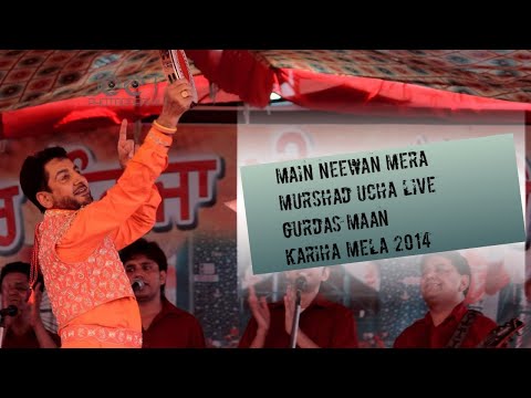 Main Neewan Mera Murshad Ucha || Dohe || Miyan Mohammad Baksh || Gurdas Maan Live || Kariha 2014