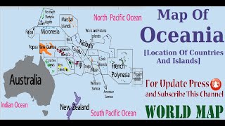 Map of Oceania / Oceania Map / Oceania Continent Map / Countries of Oceania / Series of World Map