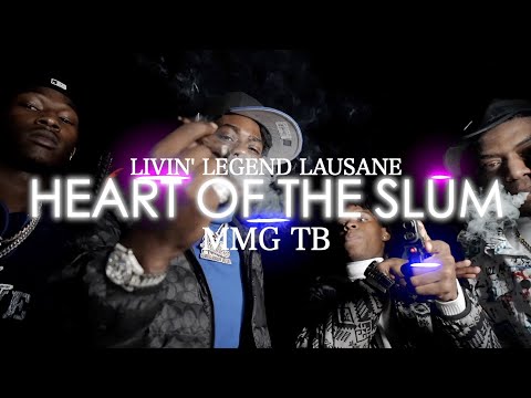 Livin' Legend Lausane Ft. MMG TB - Heart Of The Slums (Official Music Video)