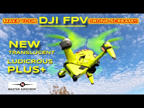 These Props SCREAM!!! For the DJI FPV Drone - Master Airscrew Ludicrous PLUS