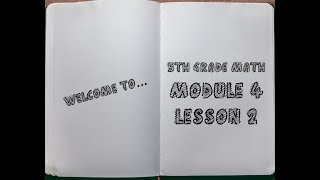 5th Grade: Module 4 - Lesson 2