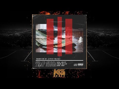 Big Swift ft. Fred Blaze, RobTwo - Trap Ni**a [Prod. By Active Tracks] [New 2018]