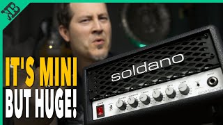 Video thumbnail for Mini SOLDANO - Huge TONE! | SLO Mini | Gear Corner by Kris Barocsi