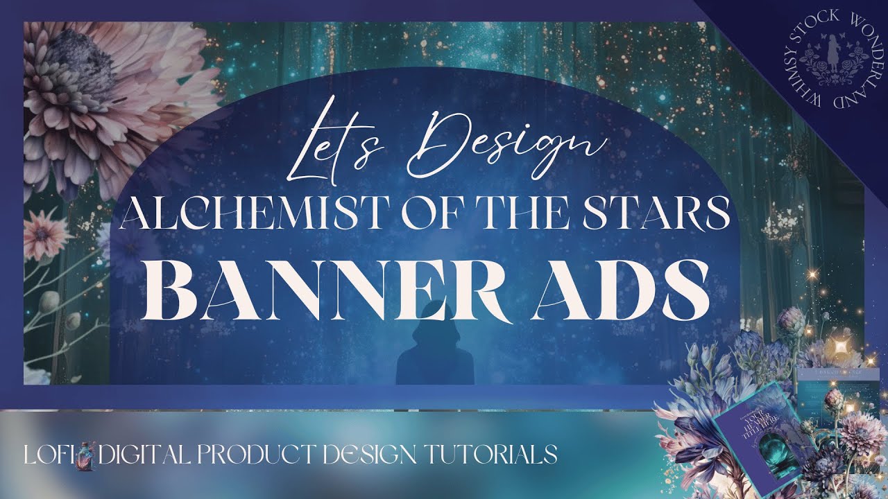 Lets Design Alchemist of the Stars Themed Community Banner Ads | Canva Templates for Beginners