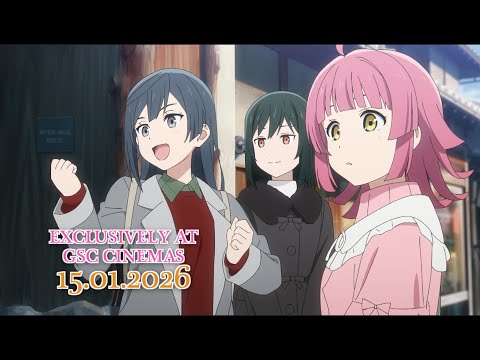Malaysia Release Love Live! Nijigasaki High School Idol Club The Movie – Finale – Chapter 2