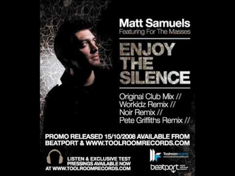 Matt Samuels - Enjoy The Silence