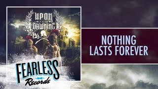 Upon This Dawning - Nothing Lasts Forever (Track 3)