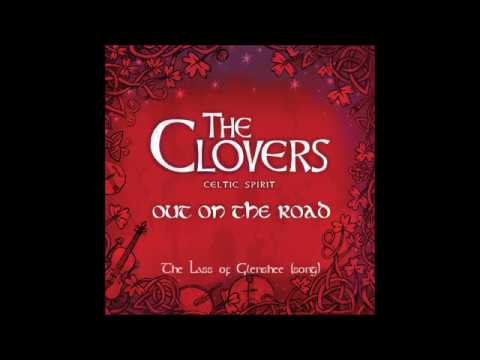 The Clovers Celtic Spirit - The Lass of Glenshee