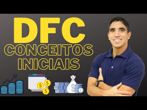DFC: DEMONSTRAÇÃO DOS FLUXOS DE CAIXA: CONCEITOS INICIAIS