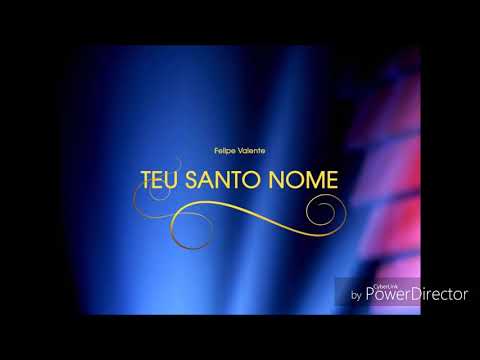 Teu santo nome - adoradores 1