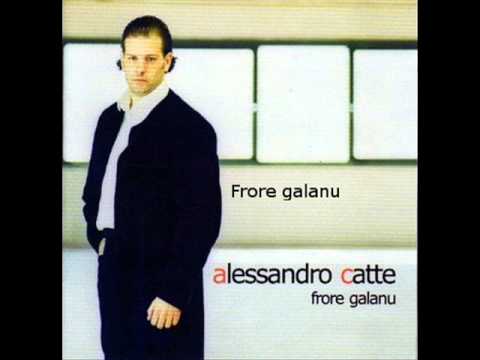 Alessandro Catte - Frore galanu
