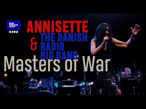 Masters of War // Annisette & The Danish Radio Big Band (live)