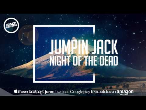 DNZF271 // JUMPIN JACK - NIGHT OF THE DEAD (Official Video DNZ RECORDS)