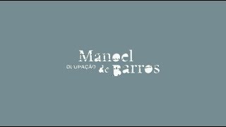 A rotina de um homem simples – Ocupação Manoel de Barros (2019)