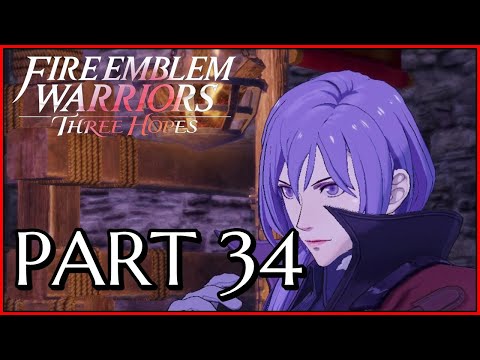 Fire Emblem Warriors: Three Hopes (NSW) - Walkthrough Part 34 | Scarlet Blaze - Fort Merceus