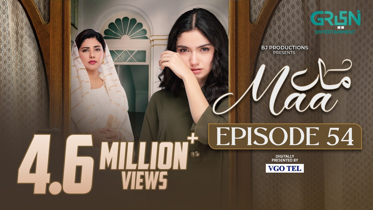 Maa Episode 54 (Subtitles) 9th April 2026 | Digitally Presented by VGO Tel Pakistan | Green TV