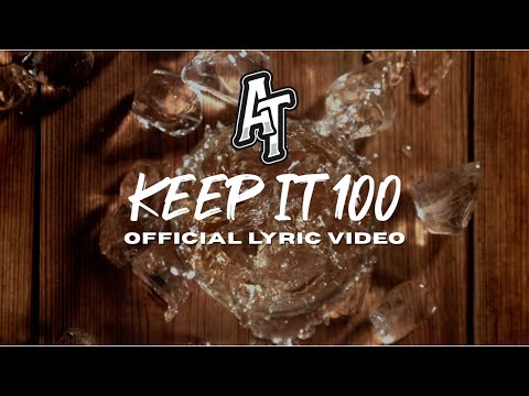 Austin Tolliver - Keep It 100 (Official Lyric Video)