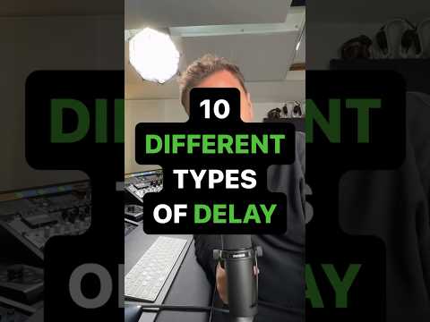 10 Different Types of Delay