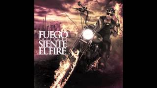Fuego - Siente El Fire (LETRAS/LYRICS) [MERENGUE URBANO]