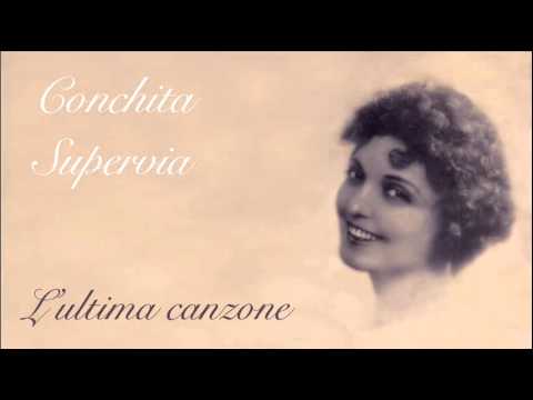 Conchita Supervia - L'ultima canzone / Tosti