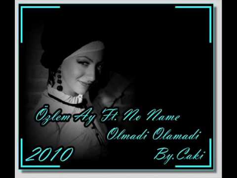 Özlem AY Feat No Name - Olmadi Olamadi_06Viyanali_Fatih_