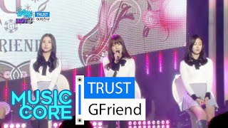 [HOT] GFriend - TRUST, 여자친구 - 트러스트, Show Music core 20160130