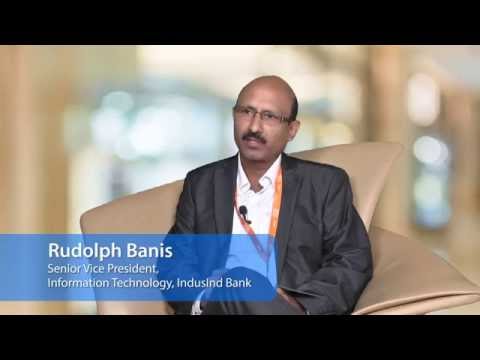IndusInd Bank - Customer Success Story (Rudolph Banis - Senior Vice President, Information Technology)