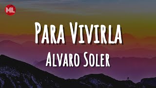 Download lagu Alvaro Soler - Para Vivirla (Letra / Lyrics) mp3