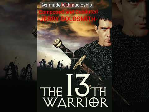 The 13th Warrior-Suite-JERRY GOLDSMITH