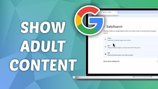 How to Show Adult Content in Google Search on Laptop or PC! (2025)