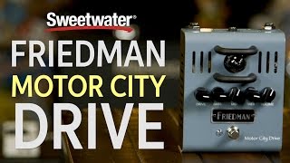 Video thumbnail for Friedman Motor City Drive Tube Overdrive Pedal Review by Sweetwater