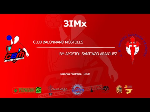 3IMx CB Mostoles - BM Apostol Santiago Aranjuez