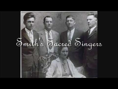 Smith's Sacred Singers-There Is A Fountain Filled With Blood