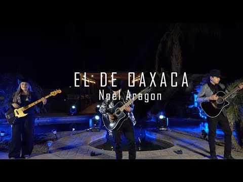 El De Oaxaca (Noel Aragon)